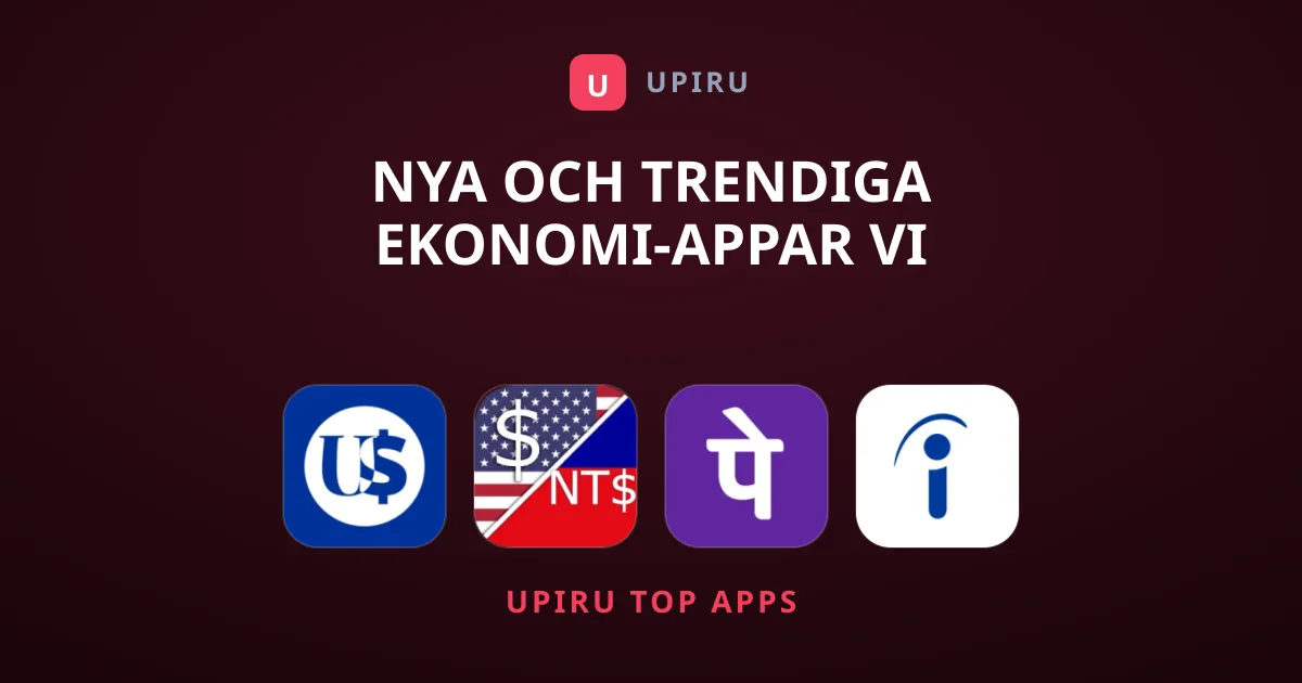 Nya och Trendiga Ekonomi-appar Vi Rekommenderar Nu
